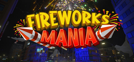 烟花模拟器/Fireworks Mania – An Explosive Simulator（更新Build.13029612）-网站标题