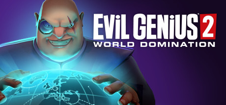 邪恶天才2世界统治/Evil Genius 2: World Domination（数字豪华版-V1.13.0+全DLC+季票）-网站标题