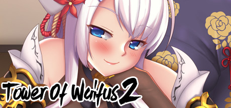 威福斯的高塔2/Tower of Waifus 2（V1.0.3Build9）-网站标题