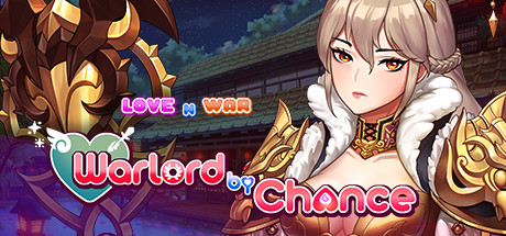 爱情与战争：机会军阀/Love n War: Warlord by Chance（1.0.3R-完整版+DLC）-网站标题