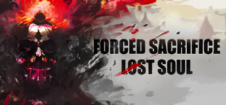 强制牺牲：失落之魂/Forced Sacrifice: Lost Soul-网站标题