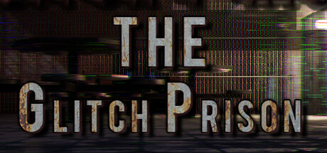 故障监狱/The Glitch Prison-网站标题