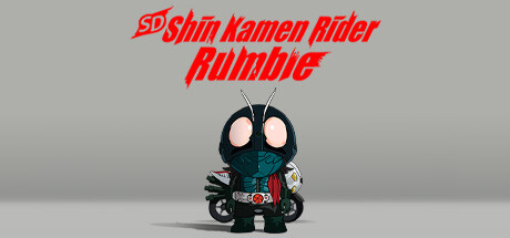 SD 新·假面骑士 乱舞/SD Shin Kamen Rider Rumble-网站标题