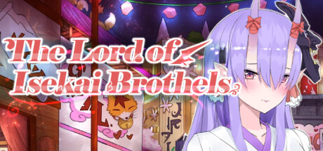 楼院之主/The Lord of Isekai Brothels（Build.9734634-1.0+DLC）-网站标题