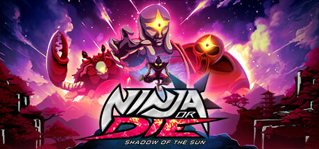 忍者或死亡：太阳之影/Ninja or Die: Shadow of the Sun-网站标题